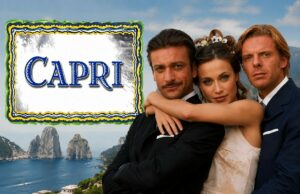 Torna la fiction Capri sui canali RAI: palinsesto rivoluzionato a luglio Capri